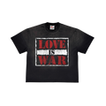 LOVE IS WAR TEE